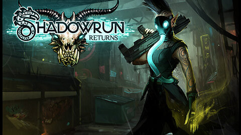 Let's Play Shadowrun Returns Part-10 Sister Sister