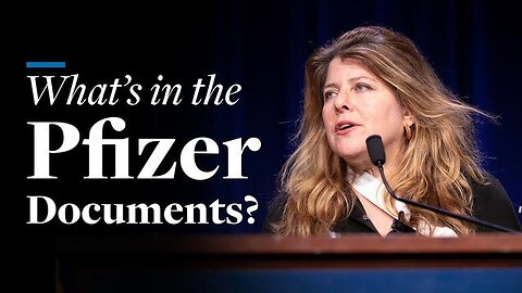 What’s in the Pfizer Documents? Naomi Wolf