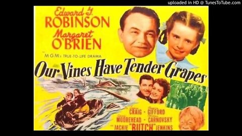 Our Vines Have Tender Grapes - Margaret O'Brien - Lux Radio Theater