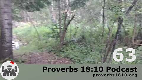 Proverbs 18:10 Podcast - Episode 63