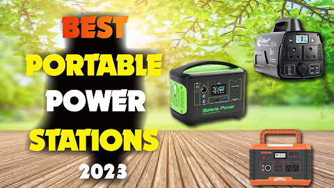 TOP 5 BEST PORTABLE POWER STATIONS IN 2023