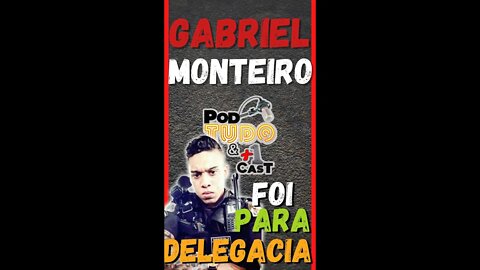 Gabriel monteiro investigado pela polícia!? 😱😱😱 | #shorts