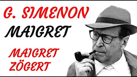 KRIMI Hörspiel - Georges Simenon - MAIGRET ZÖGERT