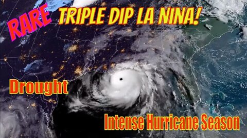 Rare La Nina Bringing Intense 2022 Hurricane Season & Drought!! - The Weatherman Plus
