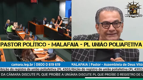 221 - Pastor Político; Malafaia e a PL da Poliafetividade