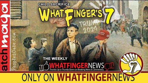 CHILD SACRIFICE: Whatfinger's 7