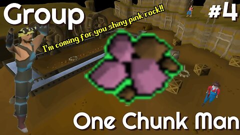 Group One Chunk Man: Conquering the Motherload Mine (#4)