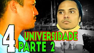 UNIVERSIDADE PARTE 2 | SERIE POLÍCIA 190 | VÍDEO 4