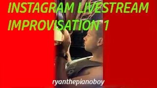 Instagram Livestream Improvisation 1