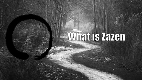 What is Zazen