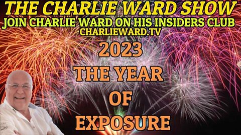 2023 THE YEAR OF EXPOSURE WITH CHARLIE WARD