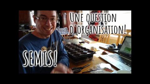 🌱 Réussir ses SEMIS, une question d'ORGANISATION! #211