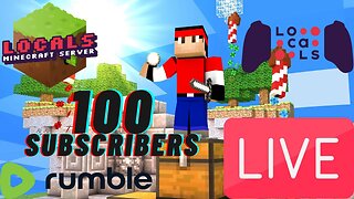 LIVE Replay: Minecraft Locals LIVE [100 SUBS SPECIAL]