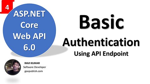 Part-4 | How to Implement Basic Authentication || Asp.Net Core Web API 6.0