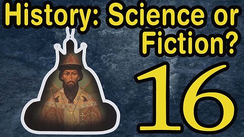 History: Science or Fiction? Ivan the Terrible. Film 16 of 24