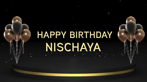 Wish you a very Happy Birthday Nischaya