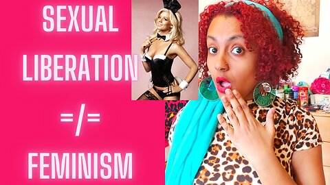Did Feminism Sexually Liberate Women?