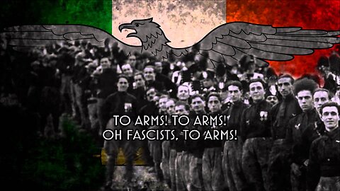 All'armi - Anthem of the Fasci di Combattimento