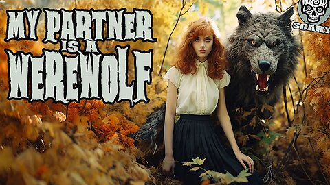 No One Must Know My Partner is a Werewolf!