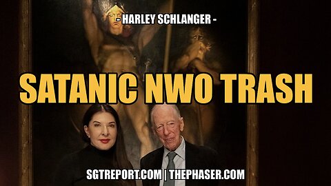 SATANIC NWO TRASH -- HARLEY SCHLANGER