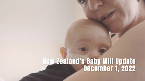 New Zealand's Baby Will Update: December 1, 2022