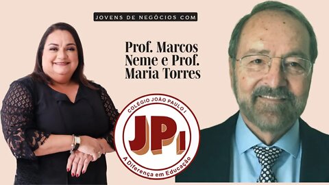 Jovens de Negócios - @Colégio João Paulo I - Bangu -Prof. Neme e Maria Torres