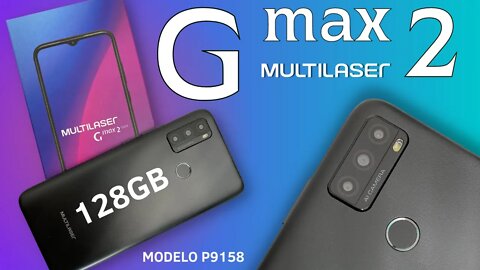 Unboxing Multilaser G Max 2 com 4GB de RAM e 128GB de armazenamento “P9158”