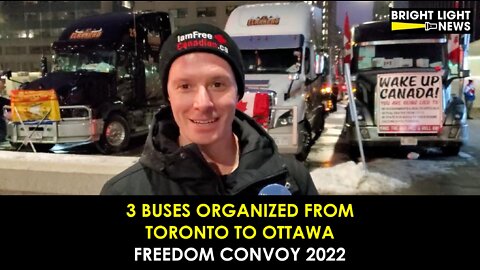 3 Buses Organized from Toronto to Ottawa for Freedom Convoy 2022