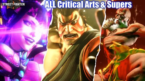 Street Fighter 6 - All Characters Supers & Victory Poses (Critical Arts)