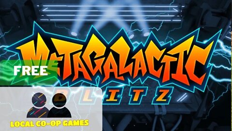 Metagalactic Blitz [Free Game] - Learn How to Play Local Versus [Gameplay]