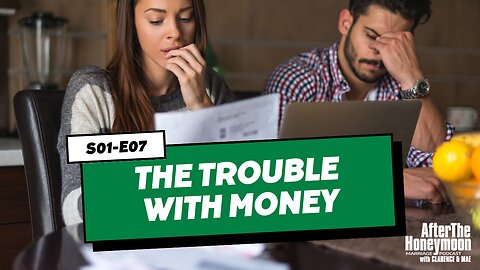 The Trouble With Money (S01-E07)