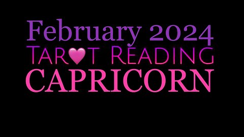 CAPRICORN 🩷 February 2024 | Love Themed Reading in Honor of Valentines Day