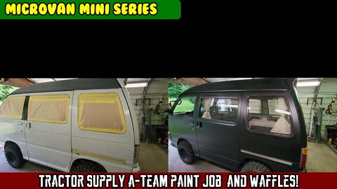 Micro Van (SE2 E01) Painting the A-Team (M-Team) van with Tractor Supply paint and a waffle