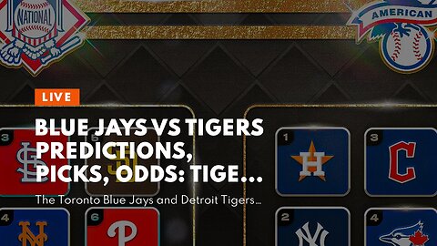 Blue Jays vs Tigers Predictions, Picks, Odds: Tigers Ride Momentum into Series Finale