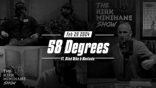 The Kirk Minihane Show Live | 58 Degrees - February 29, 2024