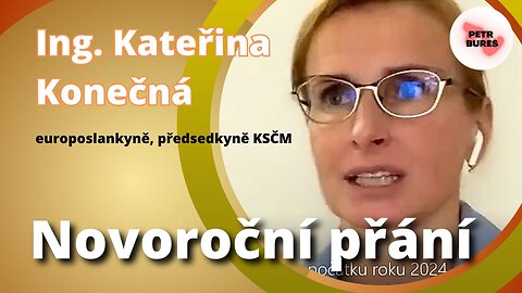 Ing. Kateřina Konečná: Novoroční přání