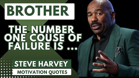 STEVE HARVEY MOTIVATIONAL QUOTES. #motivational #quotes #steveharvey #steve