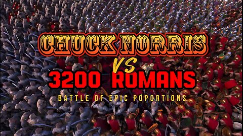 Chuck Norris vs 3200 Romans | Ultimate Epic Battle Simulator!!!