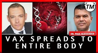 VACCINE GENOCIDE – MRNA SPREADS TO ENTIRE BODY – STEW PETERS – DR. PAUL ALEXANDER