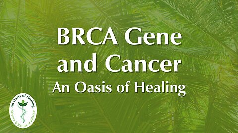 BRCA Gene and Cancer