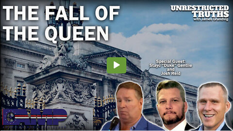 The Fall of the Queen with Stacy “Duke” Gentile and Josh Reid | Unrestricted Truths Ep. 180