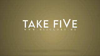 The Durham Report w/ Pastor Dave Scarlett on His Glory: Take FiVe