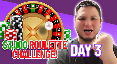 $3,000 Challenge: Day 3 Of Playing Roulette With Real Money! (Rough Session)