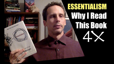 Essentialism (Why I Read This Book 4x)