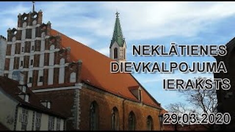 Dievkalpojuma ieraksts (neklātienē). 29.03.2020