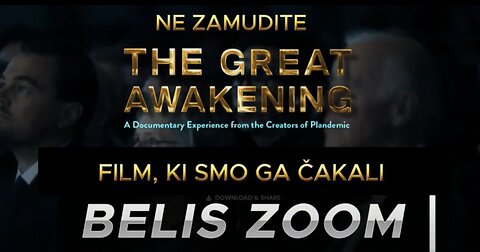 THE GREAT AWAKENING - Slovenski podnapisi. Posnetek filma iz ZOOM srečanja članov - Društvo BELIS