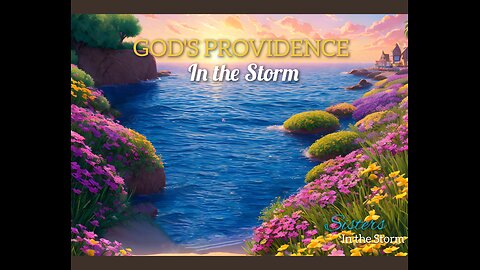 God's Providence - In the Storm