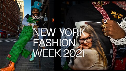 (Unseen) New York Fashion Week 2021 - Take Over - Legend Already Made - Black Willy Wonka - Ep 2