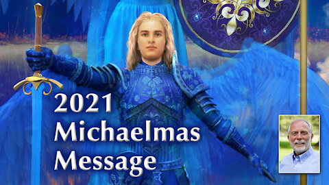 Archangel Michael's 2021 Michaelmas Message