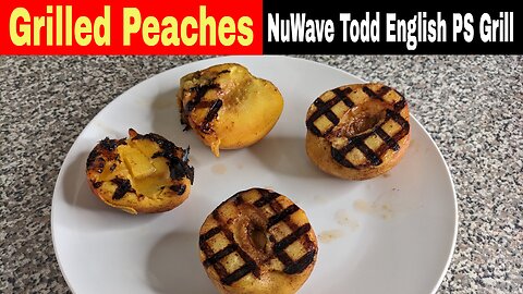 Grilled Peaches, NuWave Todd English Pro-Smart Grill Recipe